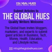 Submit Guest Articles to The Global Hues